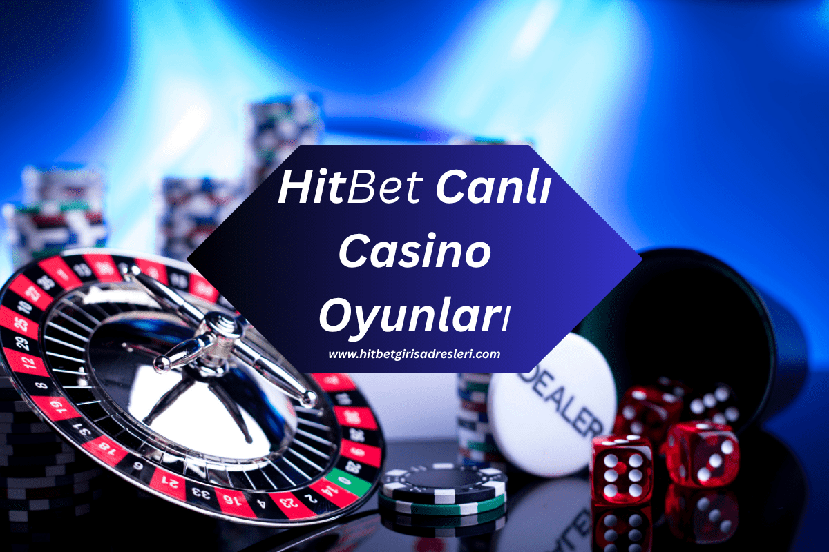 Hitbet1072 Canlı Casino: Gerçek Krupiyeli Oyun Deneyimi