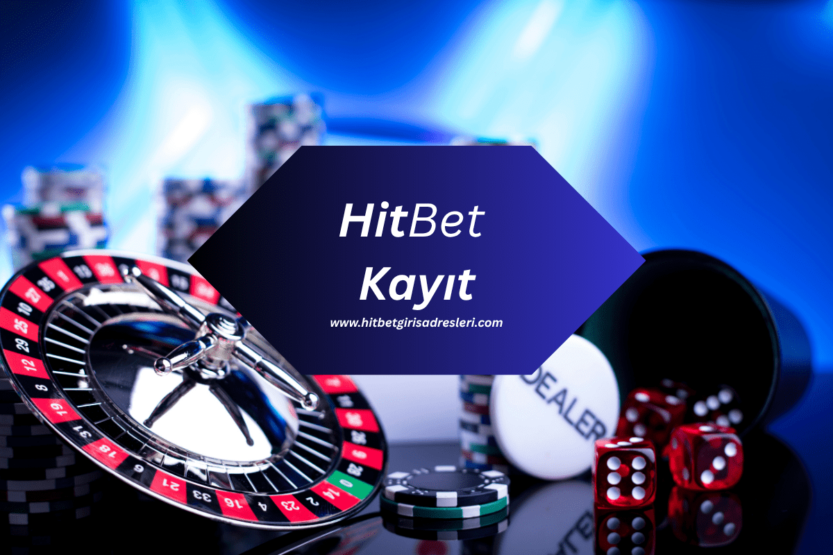 Hitbet1072 Üyelik ve Kayıt İşlemleri